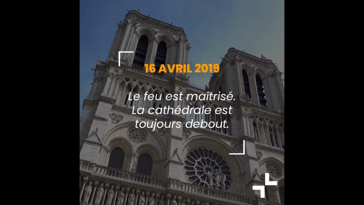 Notre-Dame de Paris : les technologies digitales du XXIe siècle au service du patrimoine historique